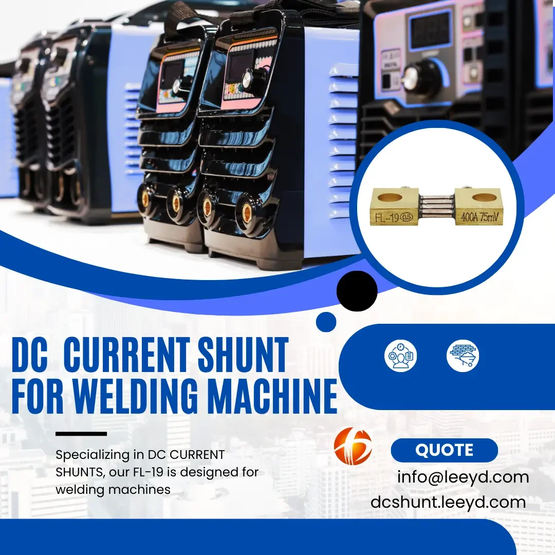 A promotional banner showcasing LEYYD's DC current shunt specifically designed for welding machines. The banner features a close-up image of a DC shunt (model FL-19, 400A 75mV) alongside industrial welding machines in the background. Contact information and the website dcshunt.leeyd.com are provided for inquiries.